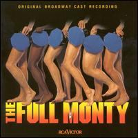 Full Monty [Original Broadway Cast] von Original Cast Recording