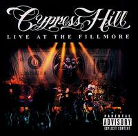 Live at the Fillmore von Cypress Hill