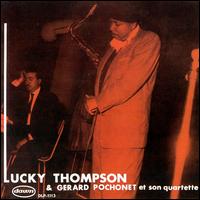 Lucky Thompson & Gerard Pochonet et son Quartette von Lucky Thompson