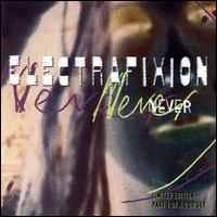 Never [US] von Electrafixion