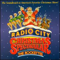 Radio City Christmas Spectacular von Radio City Music Hall Company & Orchestra