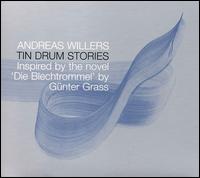 Tin Drum Stories von Andreas Willers