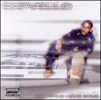 Y.O.L.O. [You Only Live Once] von Deville