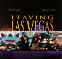 Leaving Las Vegas [Original Soundtrack] von Mike Figgis