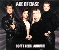 Don't Turn Around von Ace of Base