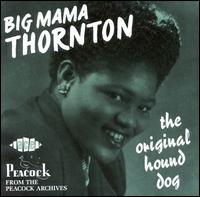 Original Hound Dog von Big Mama Thornton