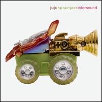 Intersound von Ju Ju Space Jazz