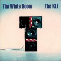 White Room von The KLF