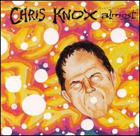 Almost von Chris Knox