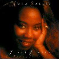 Mona Sallie: First Fruits He Israel von Mona Sallie