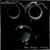 Nix Nought Nothing von Stiffs, Inc.