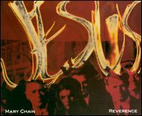 Reverence von The Jesus and Mary Chain