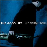 Good Life von Hidefumi Toki