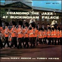 Changing the Jazz at Buckingham Palace von Dizzy Reece