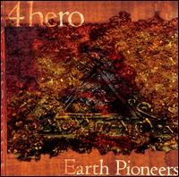 Earth Pioneers von 4hero
