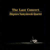 Last Concert von Zbigniew Namyslowski