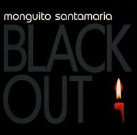 Black Out von Monguito Santamaria