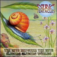 Bits Between the Bits/Sliding Gliding Worlds von Ozric Tentacles