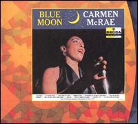 Blue Moon von Carmen McRae