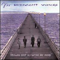 Dreams Keep Blowing von Midnight Voices
