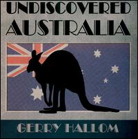 Undiscovered Australia II von Gerry Hallom