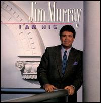 I Am His von Jim Murray