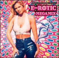 Dancemania Presents E-Rotic Megamix von E-Rotic