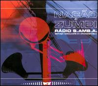 Rádio S.Amb.A von Nação Zumbi