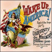 Wake Up, America! von University of Wisconsin Symphony Band