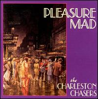 Pleasure Mad von The Charleston Chasers