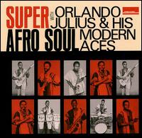 Super Afro Soul von Orlando Julius