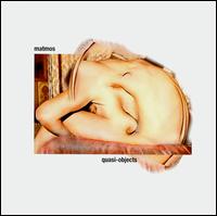 Quasi-Objects von Matmos