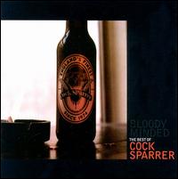 Bloody Minded: The Best of Cock Sparrer von Cock Sparrer