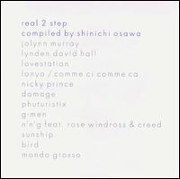 Real 2 Step von Shinichi Osawa