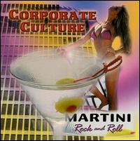 Martini Rock and Roll von Corporate Culture