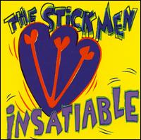 Insatiable von The Stick Men