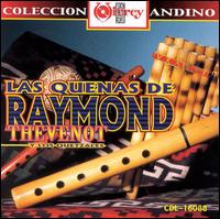 Quenas de Raymond Thevenot von Raimundo Thevenot