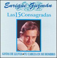 15 Consagradas de Enrique von Enrique Guzmán