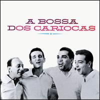 Bossa Dos Cariocas von Os Cariocas