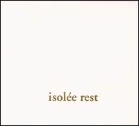 Rest von Isolée