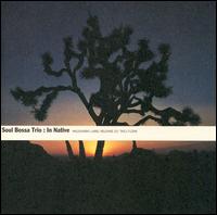 In Native von Soul Bossa Trio