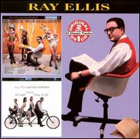 Ellis in Wonderland/Let's Get Away from It All von Ray Ellis