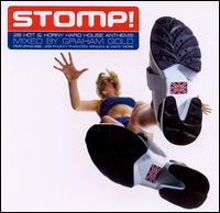 Stomp!: 28 Hot & Horny Hard House Anthems von Graham Gold