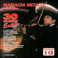30 Grandes Exitos von Mariachi Mexico