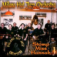 Stomp Miss Hannah von Milano Hot Jazz Orchestra
