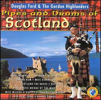 Pipes & Drums of Scotland von Douglas Ford