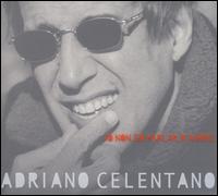 Io Non So Parlar d'Amore von Adriano Celentano