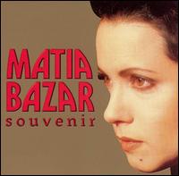 Souvenir: The Very Best of Matia Bazar von Matia Bazar