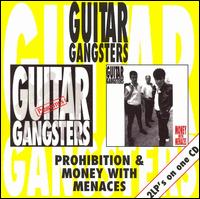 Prohibition/Money with Menaces von Guitar Gangsters