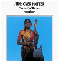 Trance 'n' Dance von Mind over Matter